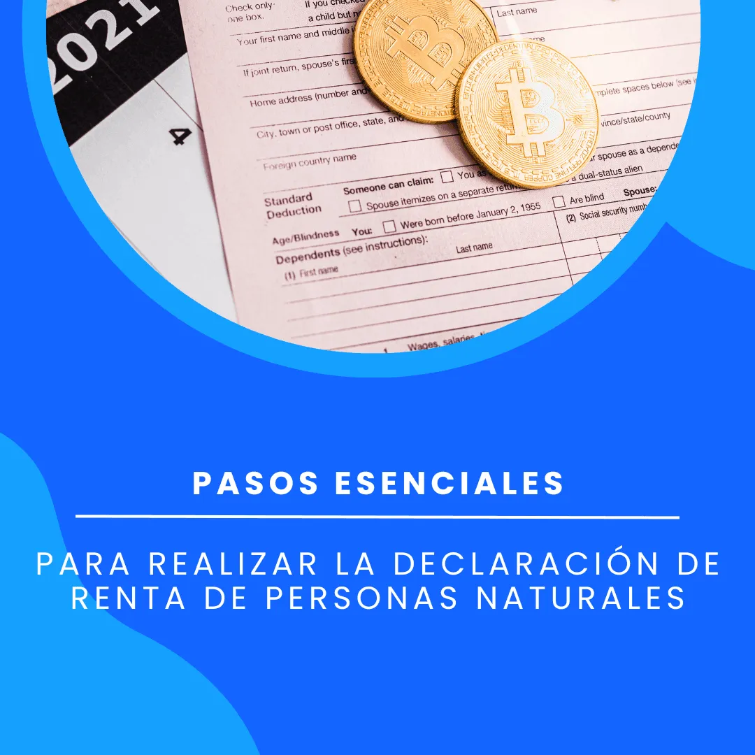 Pasos Esenciales para Realizar la Declaración de Renta de Personas Naturales en Colombia